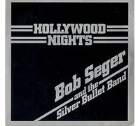 Bob Seger And The Silver Bullet Band - Bob Seger And The Silver Bullet Band - Hollywood Nights - [7"]