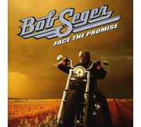 Bob Seger Face The Promise (CD)