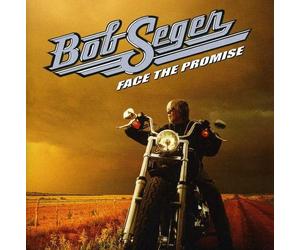Bob Seger Face The Promise (CD)