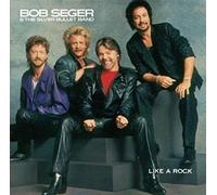 Bob Seger - Like a Rock