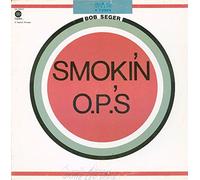 Bob Seger - Smokin O.P.'s