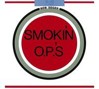 Bob Seger - Smokin' O.P.'s