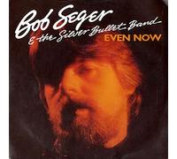 Bob Seger & The Silver Bullet Band - Even Now