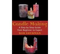 Bob Sherman Candlemaking (Tascabile)