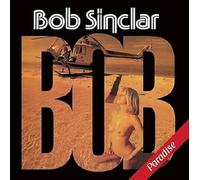 BOB SINCLAIR - PARADISE