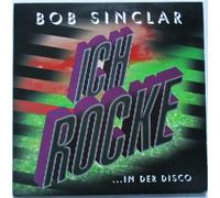 Bob Sinclar - Iche Roche Remixes