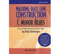 Bob Sinicrope Walking Bass Line Construction: C Minor Blues (Sheet Music)