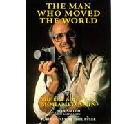 Bob Smith Salim Amin The Man Who Moved the World (Copertina rigida)