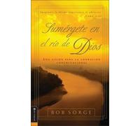 Bob Sorge Sumergete en el Rio Dios (Tascabile)