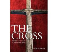 Bob Sorge The Cross (Tascabile)