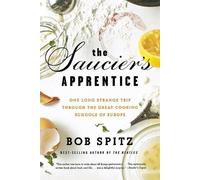 Bob Spitz The Saucier's Apprentice (Tascabile)