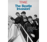Bob Spitz Time the Beatles Invasion (Copertina rigida)