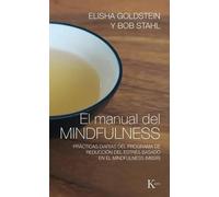 Bob Stahl Elisha Goldstein El Manual del Mindfulness (Tascabile)