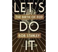 Bob Stanley Let's Do It (Copertina rigida)