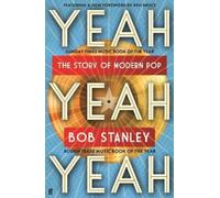 Bob Stanley Yeah Yeah Yeah (Tascabile)