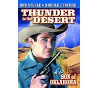 Bob Steele Double Feature: Thunder in the Desert (1938) / Son of Oklahoma (DVD)
