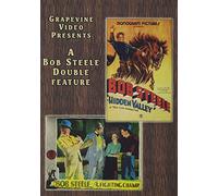 Bob Steele - Fighting Champ / Hidden Valley