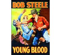 Bob Steele - Young Blood [1933] [Region 1] [NTSC]