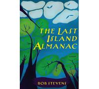 Bob Stevens The Last Island Almanac (Copertina rigida)