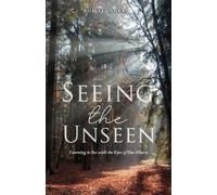 Bob Stoddard Seeing the Unseen (Tascabile)
