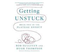 Bob Sullivan Hugh Thompson Getting Unstuck (Tascabile)