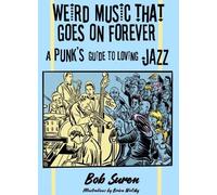 Bob Suren Weird Music That Goes On Forever (Tascabile)