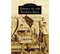 Bob T. Epstein Fishing in the Florida Keys (Tascabile) Images of America