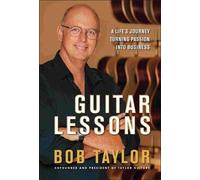 Bob Taylor Guitar Lessons (Copertina rigida)