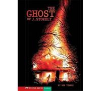 Bob Temple The Ghost of J. Stokely (Copertina rigida) Shade Books