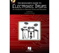 Bob Terry The Beginner's Guide to Electronic Drums (Mixed Media Product)