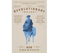 Bob Thompson Revolutionary Roads (Copertina rigida)
