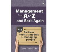 Bob Thomson Management from A to Z and back again (Tascabile)