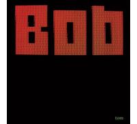 Bob - Tom
