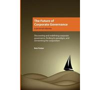 Bob Tricker The Future of Corporate Governance (Tascabile)