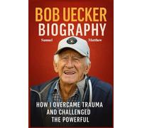 Bob Uecker Biography: How I Overcame Trauma and Challenged the Powerful