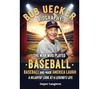 Bob Uecker Biography: The Man Who Played Baseball and Made America Laugh