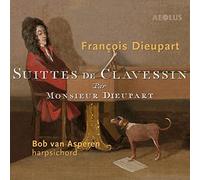 Francois Dieupart: Suittes De Clavessin - Complete Suites For Harpsichord (Cd)