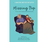 Bob Vogel Leo Rosner L Missing Pop: A story about loving and Rememb (Tascabile)