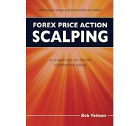 Bob Volman Forex Price Action Scalping (Tascabile)
