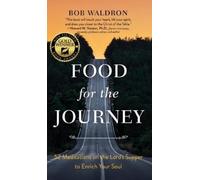 Bob Waldron Food for the Journey (Copertina rigida)