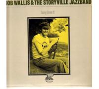 Bob Wallis & Storyville Jazzband - Easy Does It