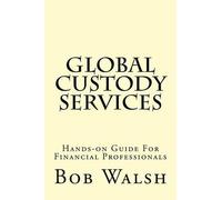 Bob Walsh Global Custody Services (Tascabile)