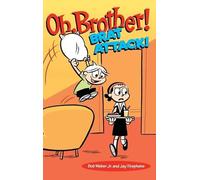 Bob Weber Jay Stephens Oh, Brother Brat Attack (Copertina rigida)