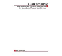 Bob Weinstein I Hate My Boss (Tascabile)