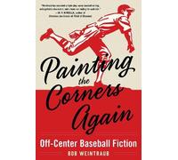 Bob Weintraub Painting the Corners Again (Tascabile)