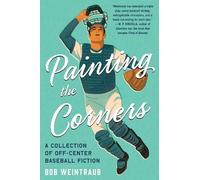 Bob Weintraub Painting the Corners (Tascabile)