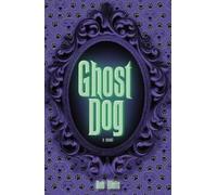 Bob Weis Ghost Dog (Copertina rigida)