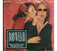 Bob Welch - Ebony eyes (1977) / Vinyl single [Vinyl-Single 7'']