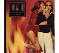 Bob Welch - French Kiss - Capitol Records - 1C 064-85 266