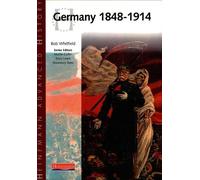 Bob Whitfield Heinemann Advanced History: Germany 1848-1914 (Tascabile)